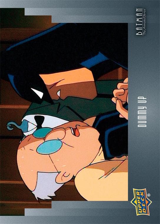 Dummy Up #63 — Batman: The Animated Series