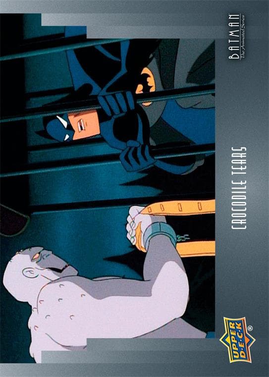 Crocodile Tears #66 — Batman: The Animated Series