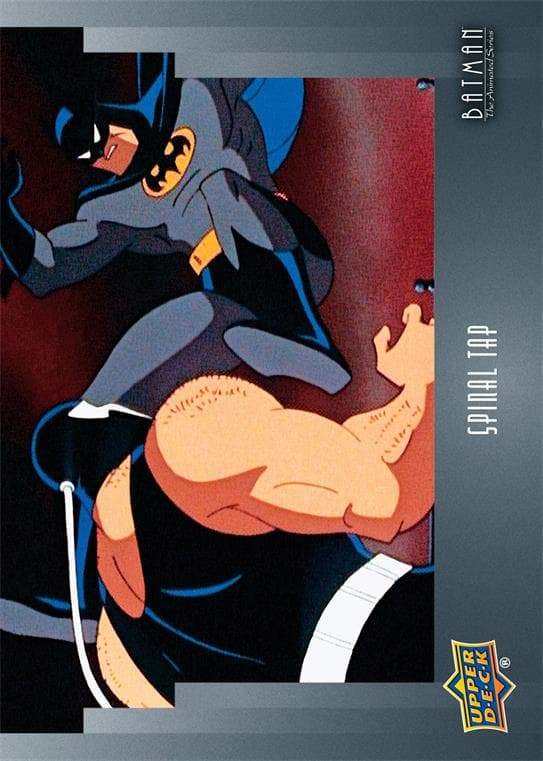 Spinal Tap #80 — Batman: The Animated Series