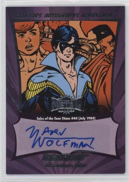 Nightwing - Marv Wolfman (Writer), Tales of the Teen Titans (1984) #44 #CAA-MW — 2025 Skybox Metal Universe Batman