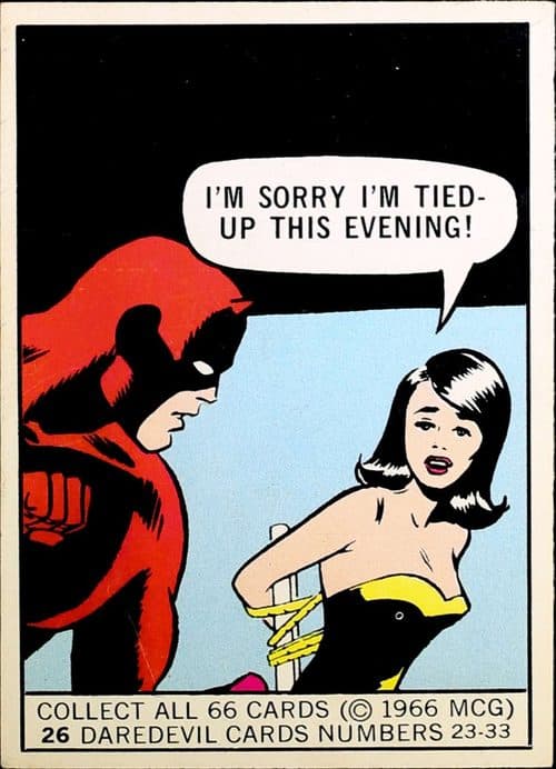 I'm sorry I'm tied-up this evening #26 — 1966 Donruss Marvel Super Heroes