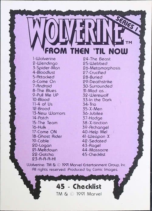 Checklist #45 — Wolverine: Then 'Til Now Series I