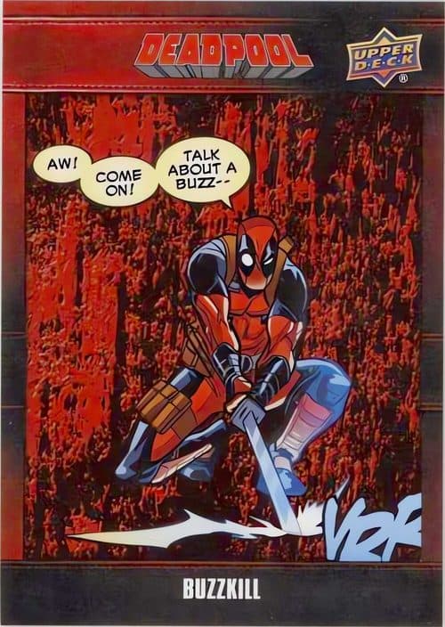 Buzzkill #103 — Upper Deck Marvel Deadpool