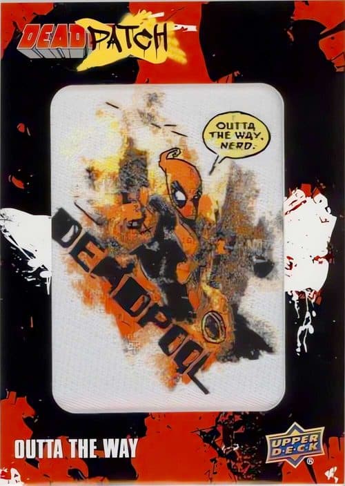 Outta The Way Patch #DP14 — Upper Deck Marvel Deadpool