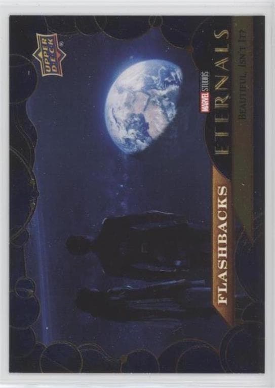 Beautiful. Isn't It? #101 — 2022 Upper Deck Marvel Studios Eternals