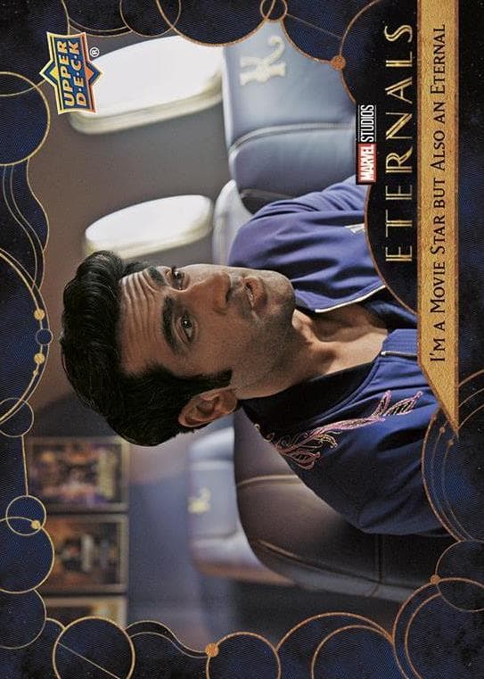 I'm a Movie Star But Also an Eternal #7 — 2022 Upper Deck Marvel Studios Eternals