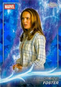 Dr. Jane Foster #15 — 2025 Topps Marvel Studios Chrome Sapphire