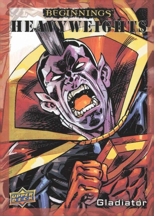 Gladiator #HW-12 — Marvel Beginnings Volume 2, Series 2