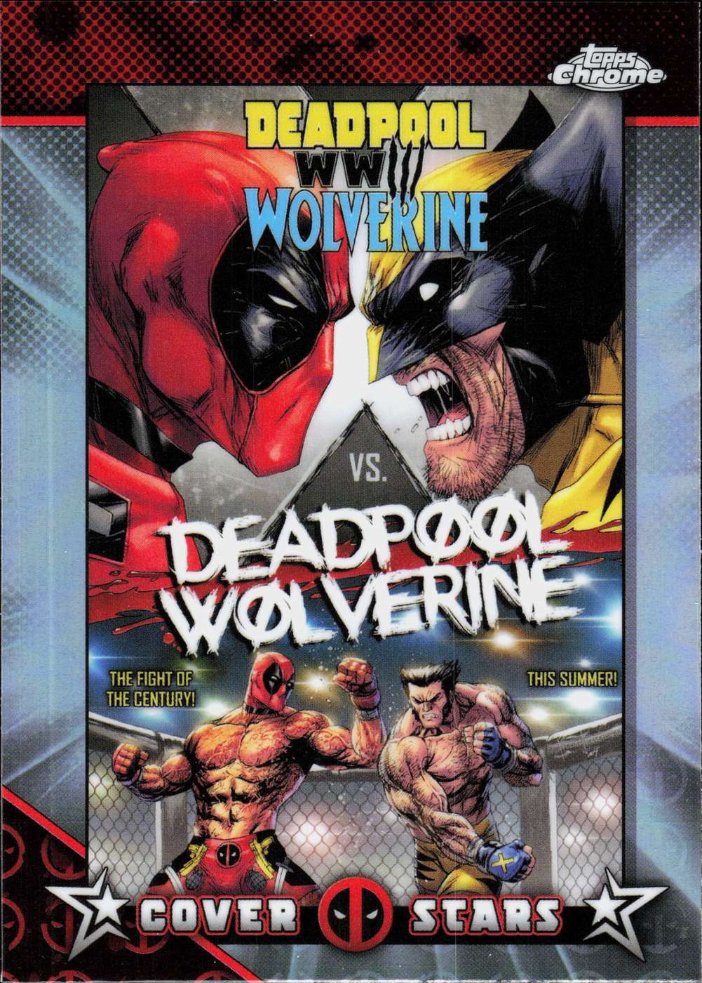 Deadpool & Wolverine: WWIII #3 #CS-3 — Topps Chrome Deadpool