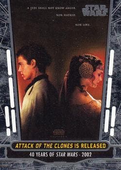 Attack of the Clones Is Released #86 — Star Wars 40th Anniversary