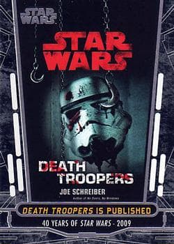Death Troopers Is Published #93 — Star Wars 40th Anniversary