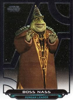 Boss Nass #TPM-11 — Star Wars Galactic Files Reborn