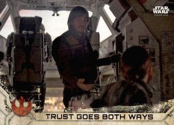 Trust Goes Both Ways #11 — Star Wars Rogue One Series 2