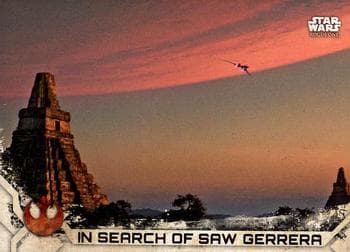 In Search of Saw Gerrera #12 — Star Wars Rogue One Series 2