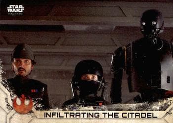 Infiltrating the Citadel #51 — Star Wars Rogue One Series 2