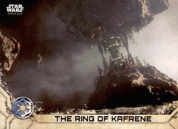 The Ring of Kafrene #6 — Star Wars Rogue One Series 2
