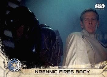 Krennic Fires Back #85 — Star Wars Rogue One Series 2