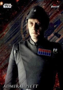 Admiral Piett #5 — Star Wars Finest 2018