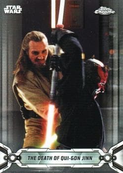 The Death of Qui-Gon Jinn #23 — 2019 Star Wars Chrome Legacy