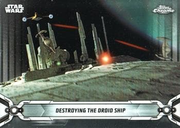 Destroying the Droid Ship #24 — 2019 Star Wars Chrome Legacy