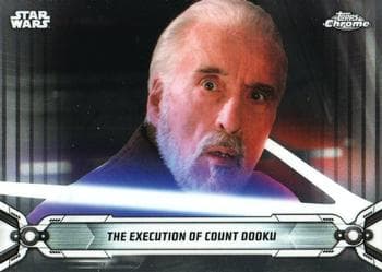 The Execution of Count Dooku #55 — 2019 Star Wars Chrome Legacy