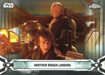 Another Rough Landing #56 — 2019 Star Wars Chrome Legacy