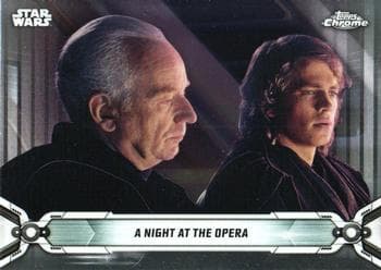 A Night at the Opera #58 — 2019 Star Wars Chrome Legacy