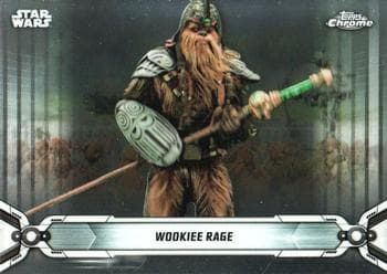 Wookiee Rage #59 — 2019 Star Wars Chrome Legacy