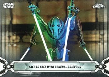 Face to Face with General Grievous #62 — 2019 Star Wars Chrome Legacy