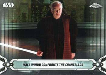 Mace Windu Confronts the Chancellor #65 — 2019 Star Wars Chrome Legacy