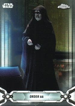 Order 66 #68 — 2019 Star Wars Chrome Legacy