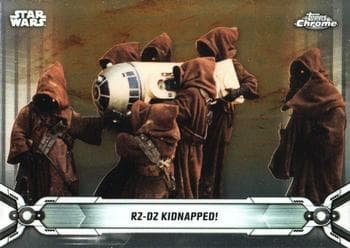 R2-D2 Kidnapped! #78 — 2019 Star Wars Chrome Legacy