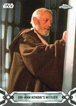 Obi-Wan Kenobi's Mission #92 — 2019 Star Wars Chrome Legacy