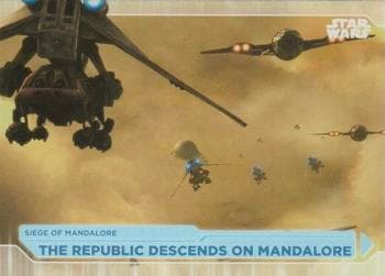 The Republic Descends On Mandalore #31 — 2021 Topps Star Wars Battle Plans
