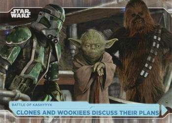 Clones And Wookiees Discuss Their Plans #41 — 2021 Topps Star Wars Battle Plans