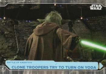 Clone Troopers Try To Turn On Yoda #48 — 2021 Topps Star Wars Battle Plans