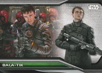 Bala-Tik - The Force Awakens #B1-91 — 2021 Topps Star Wars Bounty Hunters