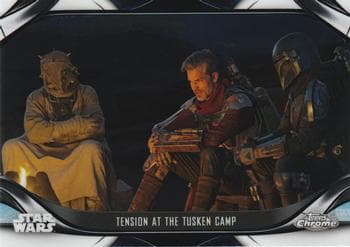 Tension at the Tusken Camp #S2-5 — 2022 Topps Chrome Star Wars: The Mandalorian Beskar Edition