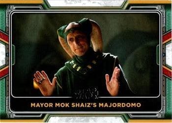 Mayor Mok Shaiz’s Majordomo #10 — 2022 Topps Star Wars The Book of Boba Fett