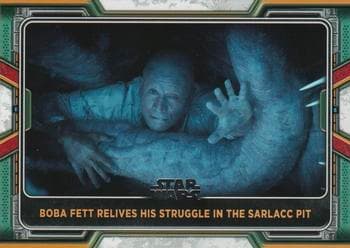 Boba Fett Relives His Struggle in the Sarlacc Pit #39 — 2022 Topps Star Wars The Book of Boba Fett
