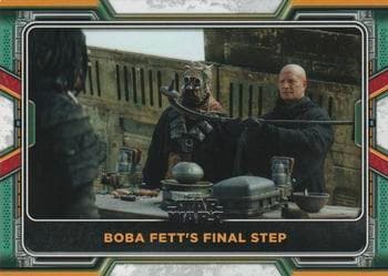 Boba Fett's final step #40 — 2022 Topps Star Wars The Book of Boba Fett
