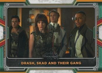 Drash, Skad and their Gang #43 — 2022 Topps Star Wars The Book of Boba Fett