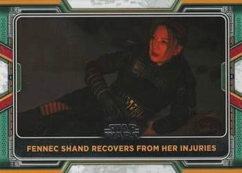 Fennec Shand Recovers from Her Injuries #54 — 2022 Topps Star Wars The Book of Boba Fett