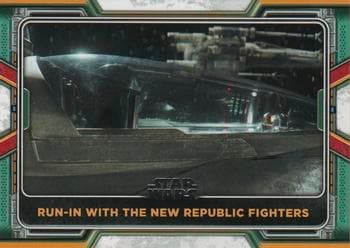 Run-in with the New Republic Fighters #71 — 2022 Topps Star Wars The Book of Boba Fett