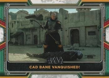 Cad Bane Vanquished! #94 — 2022 Topps Star Wars The Book of Boba Fett
