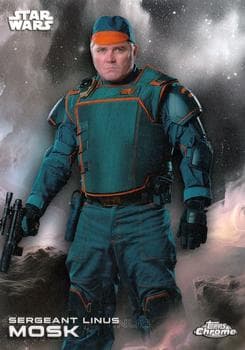 Sergeant Linus Mosk #164 — 2025 Topps Chrome Star Wars