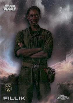 Fillik #44 — 2025 Topps Chrome Star Wars