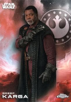 Greef Karga #55 — 2025 Topps Chrome Star Wars