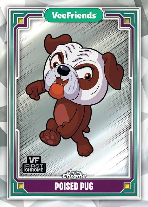 Poised Pug #85 — 2025 Topps Chrome VeeFriends