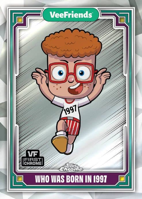 Who was born in 1997 #89 — 2025 Topps Chrome VeeFriends